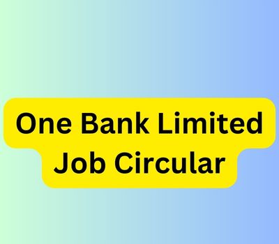 One Bank Limited Job Circular