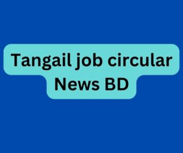 Tangail job circular News
