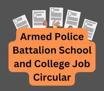 Armed Police Battalion School and College Job Circular