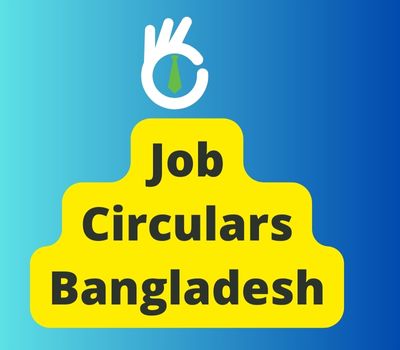 Job Circulars Bangladesh