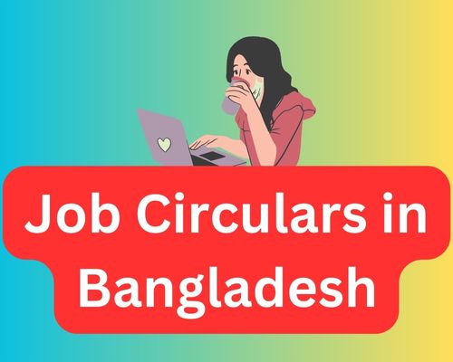 Job Circulars in Bangladesh