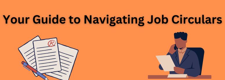  Your Guide to Navigating Job Circulars