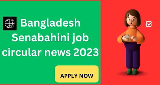 Bangladesh Senabahini Job Circular