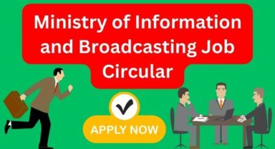 Ministry of Information and Broadcasting Job Circular