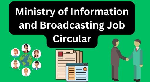 Ministry of Information and Broadcasting Job Circular BD