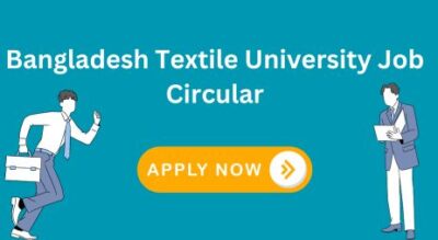 Bangladesh Textile University Job Circular 2023