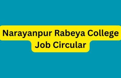 Narayanpur Rabeya College Job Circular