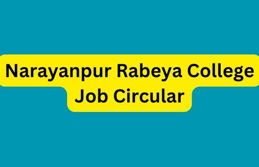 Narayanpur Rabeya College Job Circular