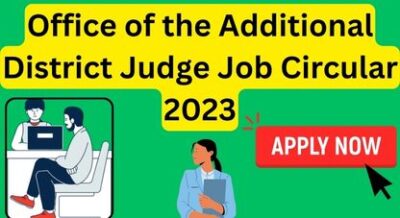 Office of the Additional District Judge Job Circular