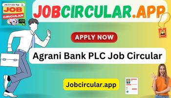 Agrani Bank PLC Job Circular 2023