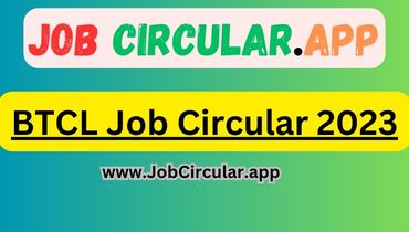 BTCL Job Circular