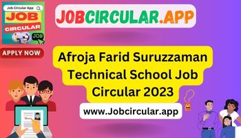 Afroja Farid Suruzzaman Technical School Job Circular
