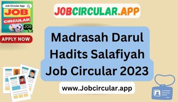Madrasah Darul Hadits Salafiyah Job Circular