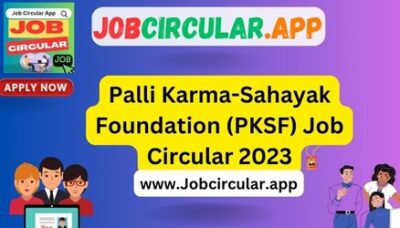 PKSF Job Circular 2023