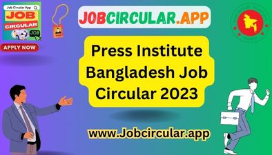 Press Institute Bangladesh Job Circular 2023