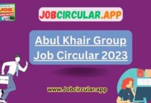 Abul Khair Group Job Circular 2023