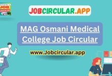 MAG Osmani Medical College Job Circular