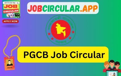 Power Grid Company of Bangladesh Ltd. (PGCB) job circular