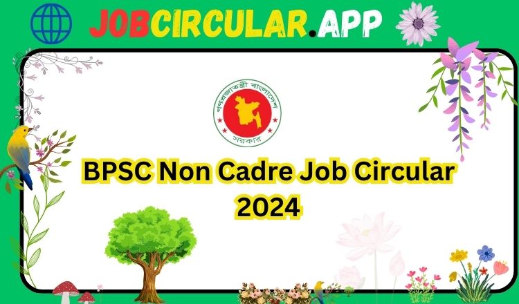 BPSC Non Cadre Job Circular 2024