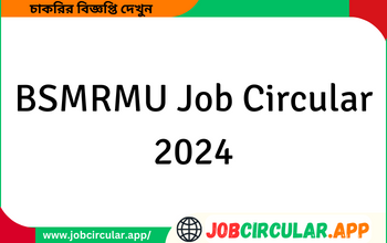 BSMRMU Job Circular 2024