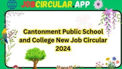 Cantonment Public School and College Job Circular 2024