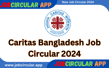 Caritas Bangladesh Job Circular 2024