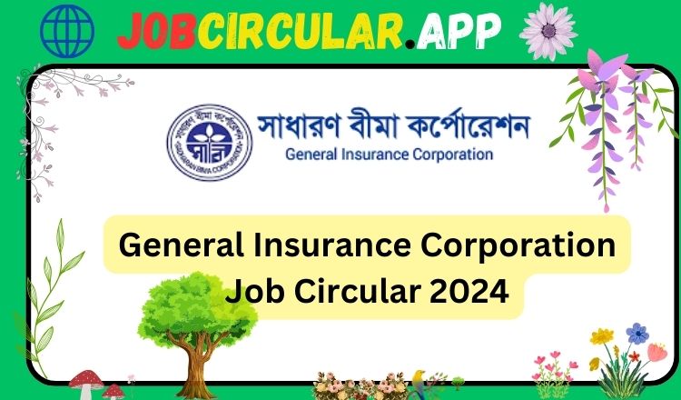 General Insurance Corporation Job Circular 2024