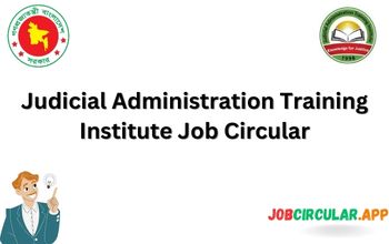 Judicial Administration Training Institute Job Circular 2024