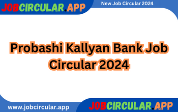 Probashi Kallyan Bank Job Circular 2024